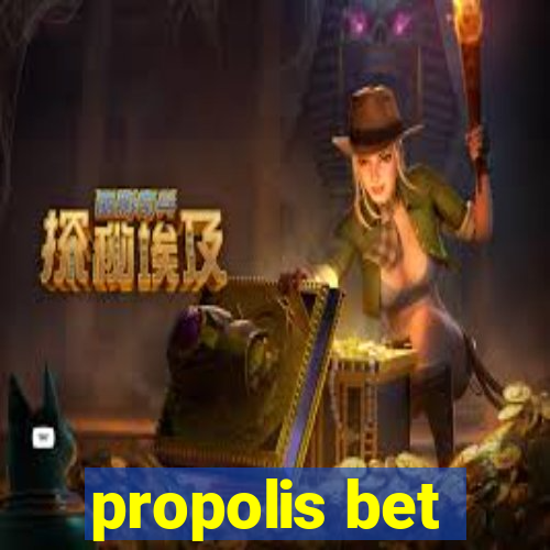 propolis bet